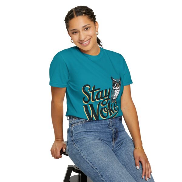 Stay Woke T-Shirt - Unisex Garment-Dyed Tee - Image 20