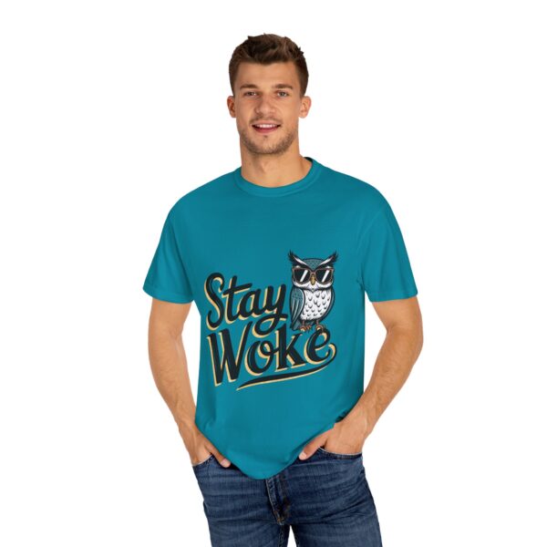 Stay Woke T-Shirt - Unisex Garment-Dyed Tee - Image 19