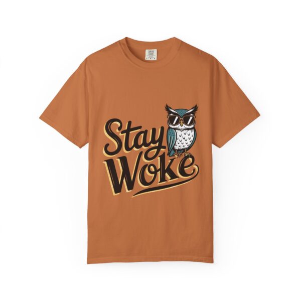 Stay Woke T-Shirt - Unisex Garment-Dyed Tee - Image 9