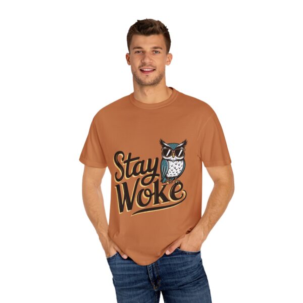 Stay Woke T-Shirt - Unisex Garment-Dyed Tee - Image 11
