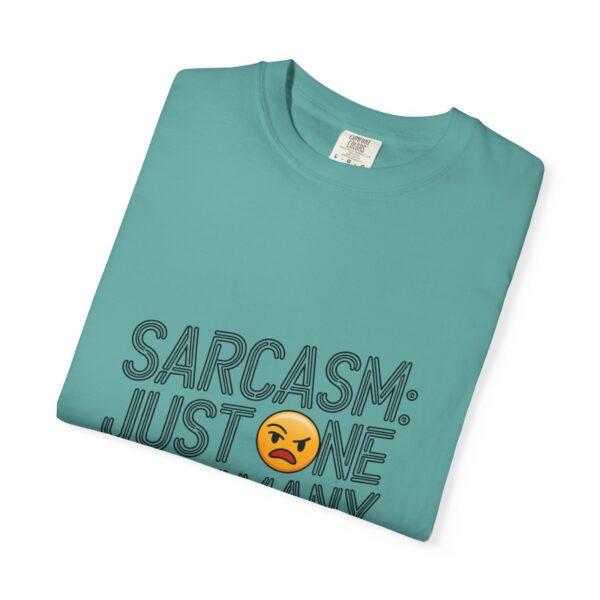 Sarcastic T-Shirt for All Ages - Image 46
