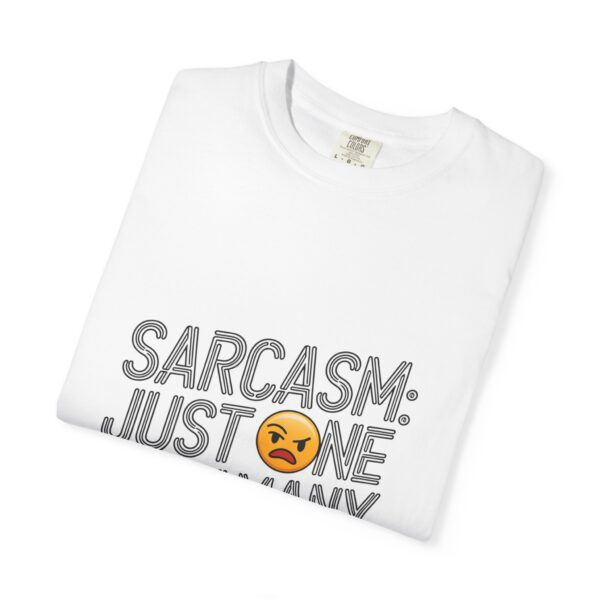 Sarcastic T-Shirt for All Ages - Image 2